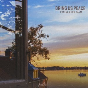Bring Us Peace