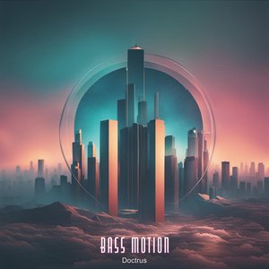 Bass Motion - Single