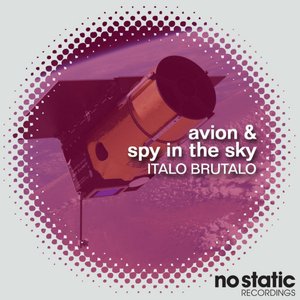 Avion & Spy In The Sky