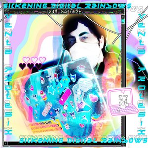 Sickening Digital Rainbows