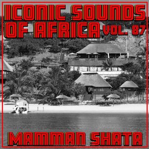 Iconic Sounds Of Africa - Vol. 87