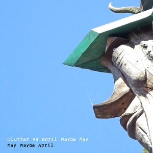 Clutter vs April Maybe May 的头像