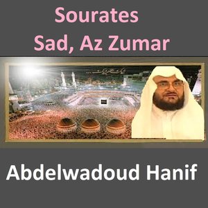 Sourates Sad, Az Zumar (Quran - Coran - Islam)