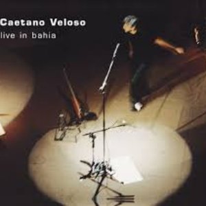 Caetano Veloso: Live In Bahia