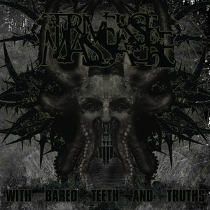 With Bared Teeth and Truths - EP