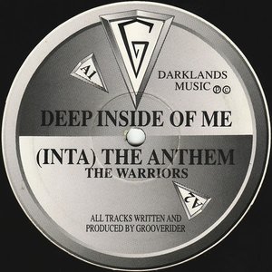 Deep Inside Of Me / (Inta) The Anthem - The Warriors