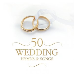 50 Wedding Hymns and Songs