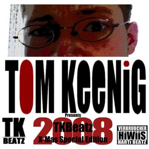 Tom Keenig presents TKBeatz XMAS Special Edition 2008 - Teil 1