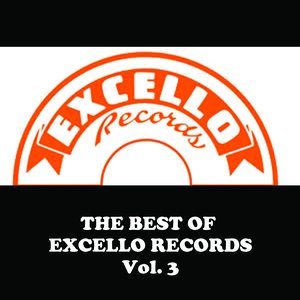 The Best Of Excello Records, Vol. 3