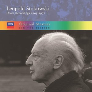 Leopold Stokowski: Decca Recordings 1965-1972 - Original Masters