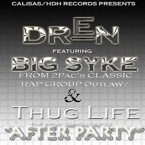 After Party ft. Big Syke of Thug Life/Outlawz (Single)