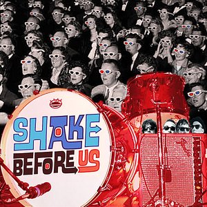 Shake Before Us