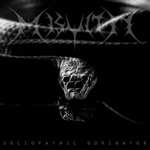 Sociopathic Dominator