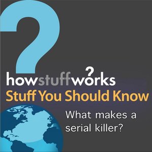 What Makes a Serial Killer?