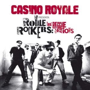 Royale Rockers: The Reggae Sessions