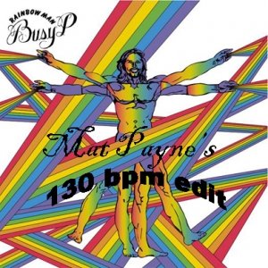 Imagen de 'Busy P Rainbow Man Mat Payne 130BPM Remix'