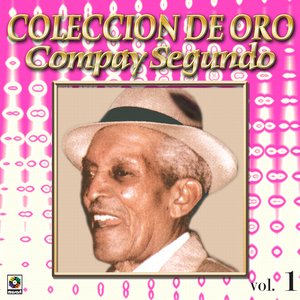 Compay Segundo Joyas Musicales, Vol. 1