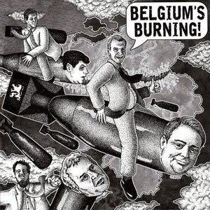 Belgium's Burning!