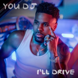 You DJ, I’ll Drive