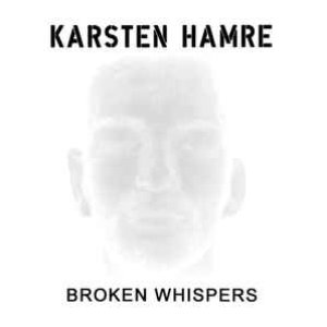 Broken Whispers