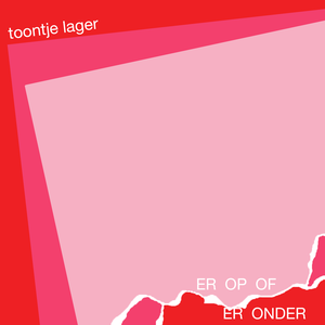 Toontje Lager - Erop Of Eronder - Zortam Music