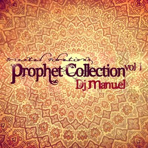 Prophet Collection, Vol.1 (Compiled By DJ Manuel)