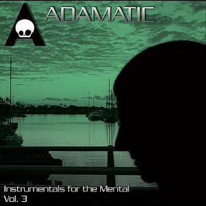 Instrumentals for the Mental, Vol. 3