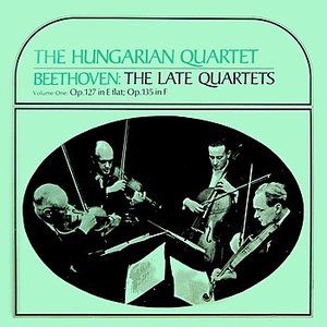 Beethoven The Late Quartets