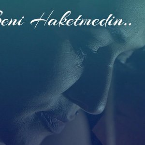 Sen Beni Haketmedin