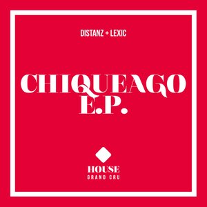 ChiqueAgo EP