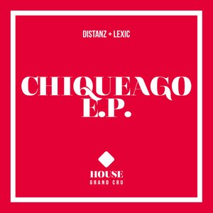 ChiqueAgo EP