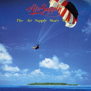 The Air Supply Story Vol.2