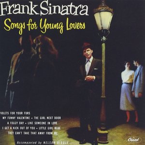 Songs For Young Lovers & Swing Easy