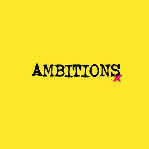 Image for 'Ambitions'