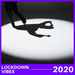 Lockdown Vibes 2020