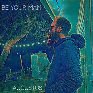 Be Your Man