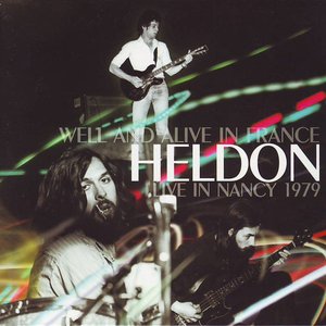Well and Alive in France: Live in Nancy 1979