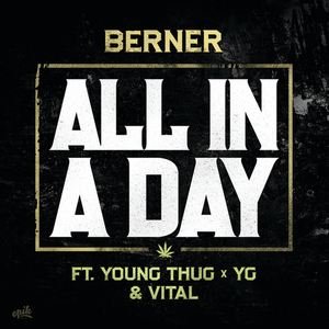 Berner - All In A Day - Zortam Music