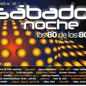 Vuelve al Sábado Noche (Los 80 De Los 80)