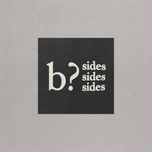 b? Sides