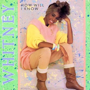 How Will I Know (The Remixes)