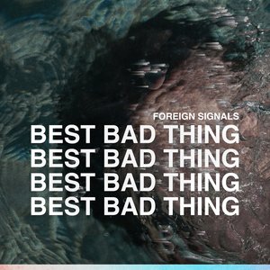 Best Bad Thing - Single