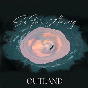 So Far Away