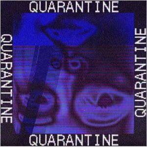 quarantine - EP