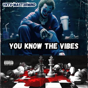 You Know The Vibes
