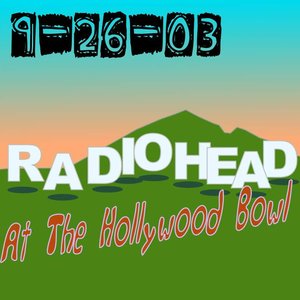 2003-09-26: Hollywood Bowl, Los Angeles, CA, USA