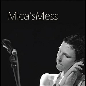 Mica'sMess