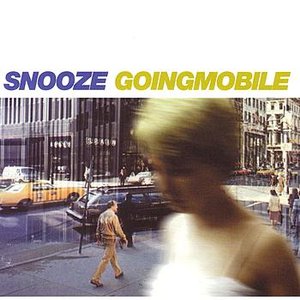 Snooze - Goingmobile - Zortam Music