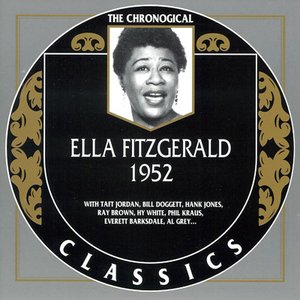 The Chronological Classics: Ella Fitzgerald 1952