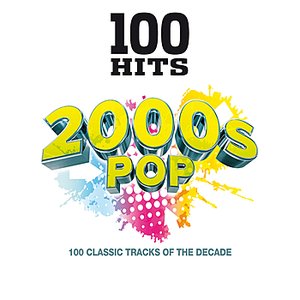 100 Hits 2000's Pop